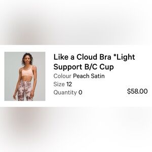 Lululemon Like a Cloud Bra B/C cup size 12 
Peach Satin